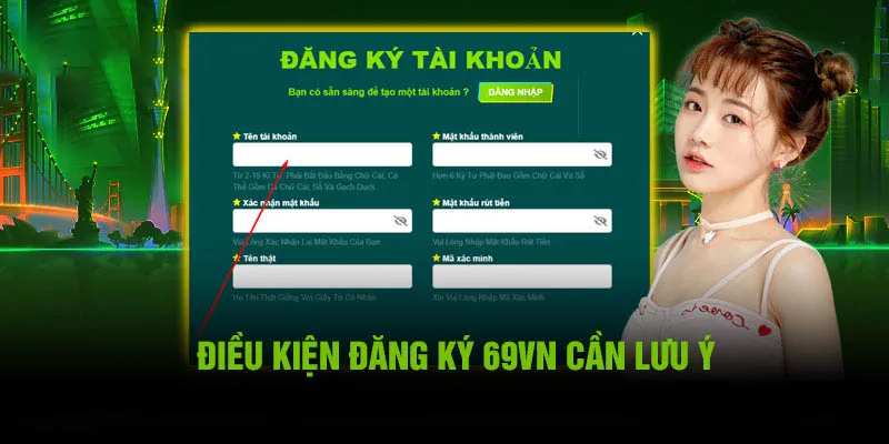 Điều kiện để đăng ký 69vn tài khoản 